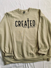 Load image into Gallery viewer, Created with a Purpose Crewneck
